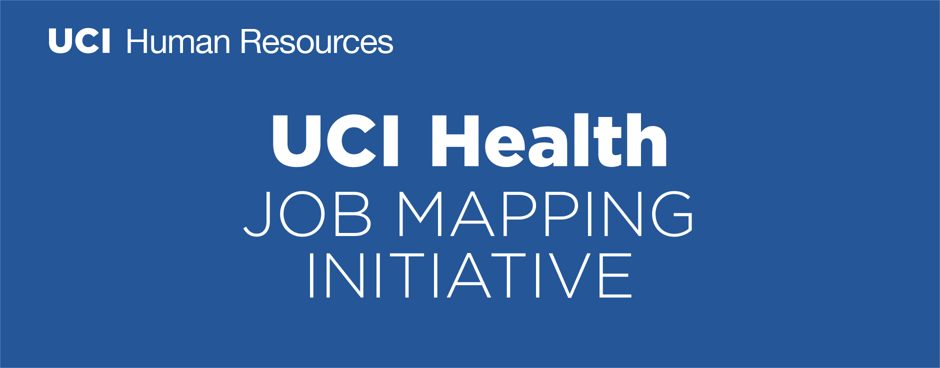 UCI Health - Job MApping Initiative