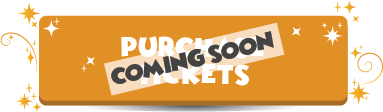 Purchase Tickets - Coming Soon