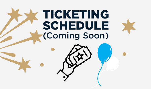 Ticketing Schedule Coming Soon