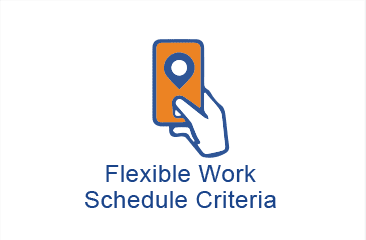 Flexible Work Schedule Criteria