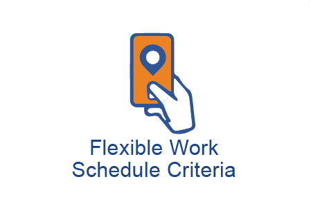 Flexible Work Schedule Criteria