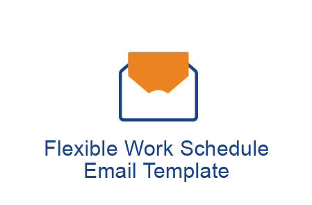 Flexible Work Schedule Email Template