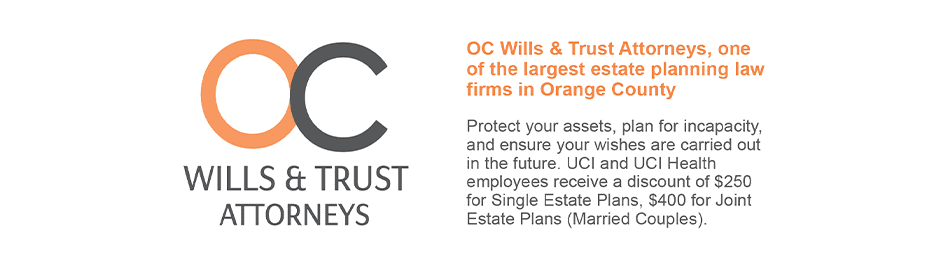 Discounts on Estate Planning for UC Irvine and UCI Health Employees